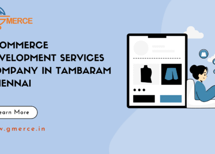 E-commerce Development Services Company in Tambaram, Chennai — A Complete Guide